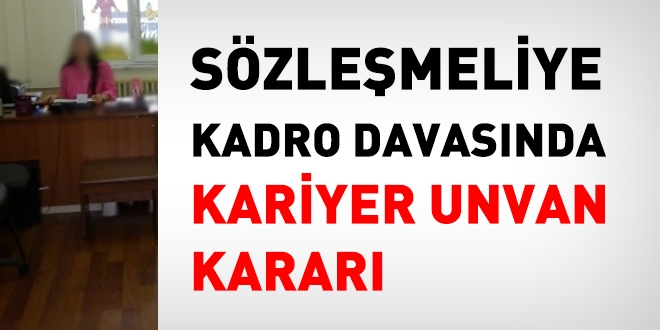 Szlemeliye kadro davasnda, kariyer unvan karar