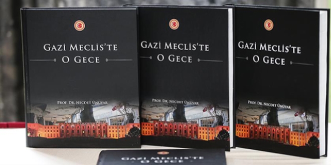 'Gazi Meclis'te O Gece'