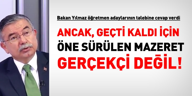 Bakan İsmet Yılmaz'dan tatmin etmeyen geçti kaldı açıklaması