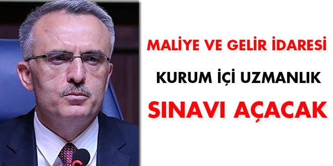 Maliye ve Gelir İdaresi, kurum içi uzmanlık sınavı açacak