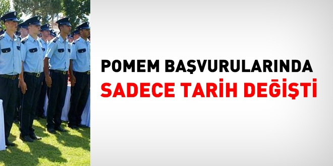 10 bin polis alımı için başvurular uzatıldı
