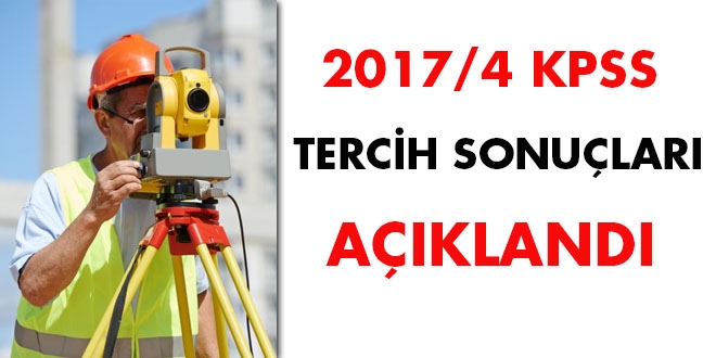 2017/4 KPSS tercih sonuçları açıklandı