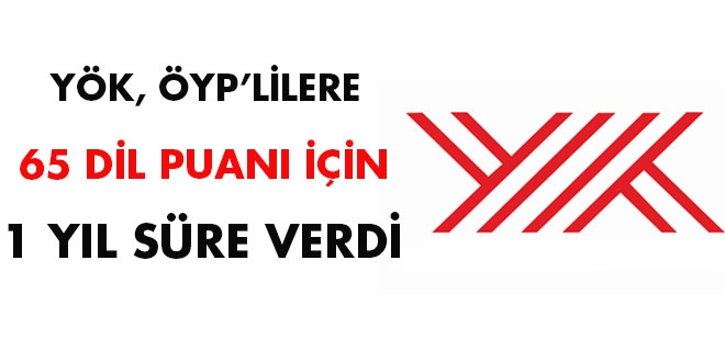 YK, YP'lilere 65 dil puan iin bir yl sre verdi