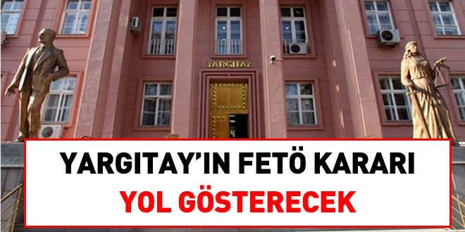 Yargtayn 'FET' karar yol gsterecek