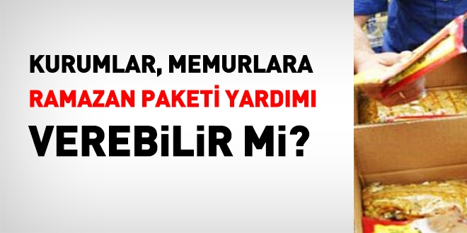 Memura, Ramazan paketi yardımı yapılabilir mi?