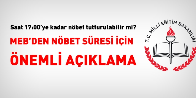 MEB'den nöbet süresi için önemli açıklama