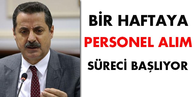 Faruk Çelik: 1 haftaya personel alım süreci başlıyor