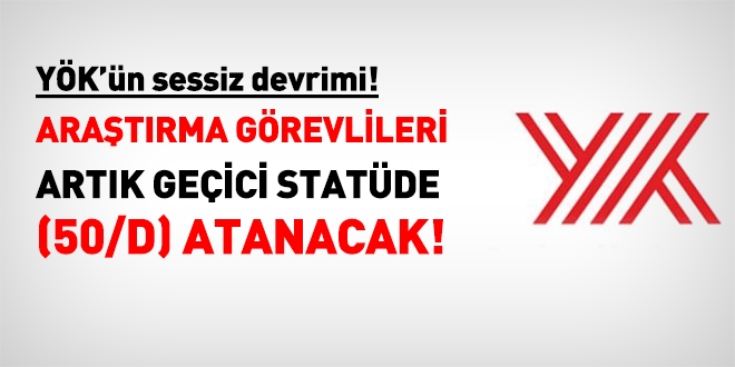 Araştırma görevlileri artık geçici statüde istihdam edilecek