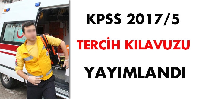 KPSS 2017/5 tercih kılavuzu yayımlandı