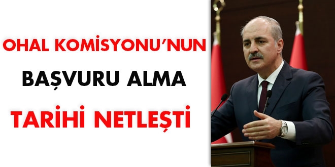 OHAL Komisyonunun başvuru alma tarihi netleşti
