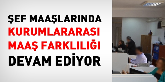 ef maalar zelinde kurumlararas farkllk devam ediyor