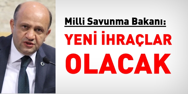 Savunma Bakanı Işık: TSK'dan yeni ihraçlar olacak