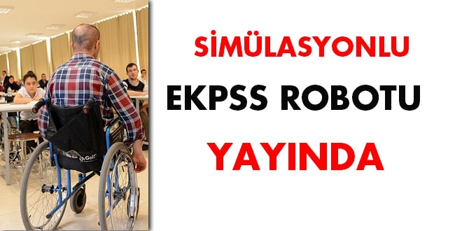 Simülasyonlu EKPSS robotu yayında