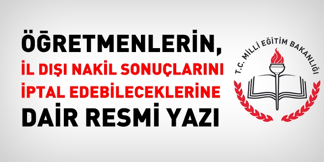 MEB'in il dışı iptale ilişkin resmi yazısı