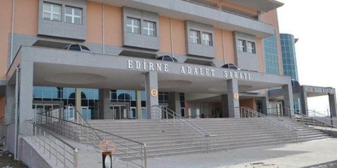 Edirne'de durumada 1 sank tutukland, 1'i tahliye edildi