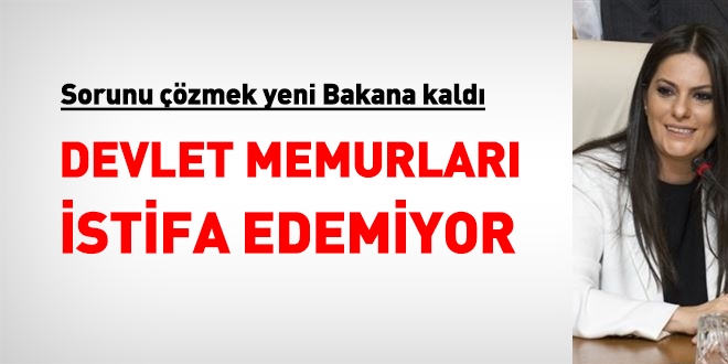 Devlet memurları, OHAL'den dolayı istifa edemiyor!
