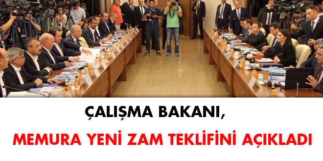Çalışma Bakanı memura yeni zam teklifini açıkladı