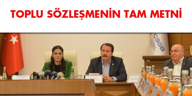 İmzalanan Toplu Sözleşmenin tam metni