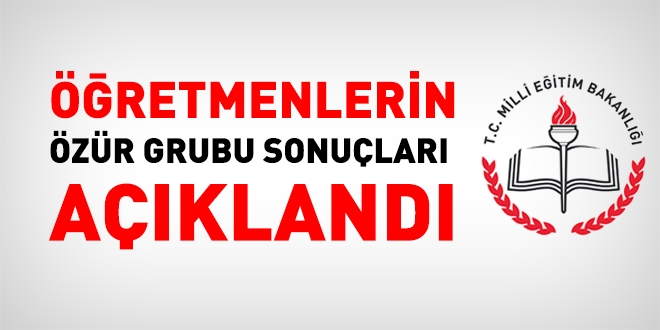 Öğretmenlerin özür grubu nakil sonuçları açıklandı