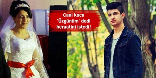 3 aylık karısını bıçaklayarak öldüren koca beraatini istedi