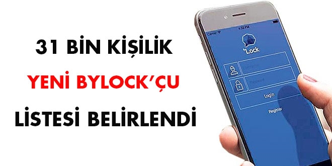 31 bin kiilik yeni Bylock'u listesi belirlendi