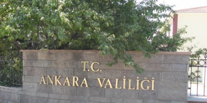 Ankara Valilii yeni alnan kararlar aklad