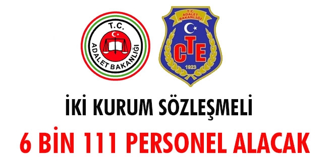 İki kurum toplamda 6 bin 111 sözleşmeli personel alacak