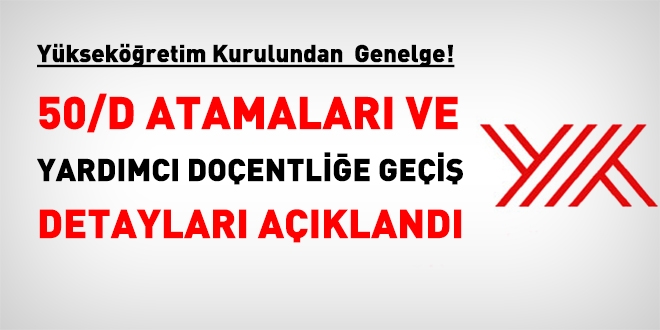 YÖK'ten, 50/d ve yardımcı doçentliğe geçiş için genelge