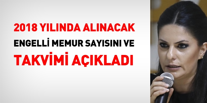 Çalışma Bakanı: Engelli memur yerleştirmesi Mart'ta