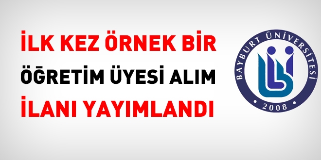 İlk kez örnek bir öğretim üyesi alım ilanı yayımlandı