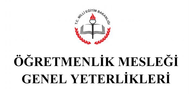 Öğretmenlik Mesleği Genel Yeterlikleri yayımlandı