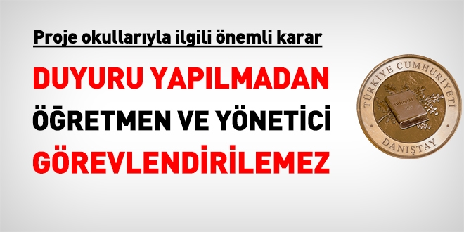 Danıştay: Duyuru yapılmadan, proje okullarına öğretmen ve yönetici atanamaz