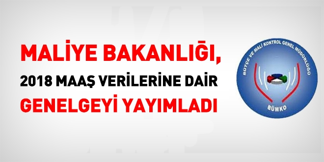 Maliye Bakanlığı, 2018 yılı mali ve sosyal haklar genelgesini yayımladı