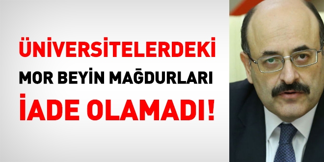 niversitelerdeki Morbeyin program madurlar iade olamad!