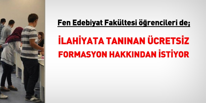Fen edebiyat mezunları da, ilahiyat gibi ücretsiz formasyon hakkı istiyor