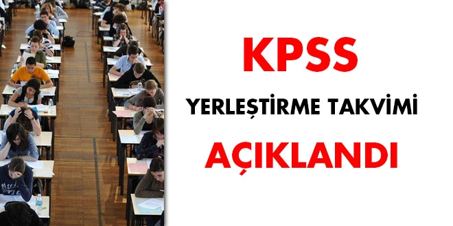 KPSS yerleştirme takvimi açıklandı