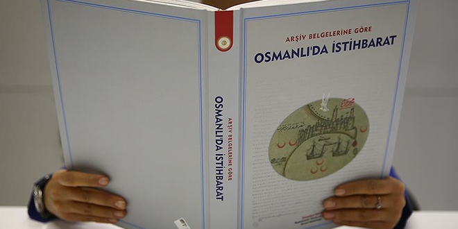 Osmanlı istihbaratının belgeleri gün ışığına çıktı