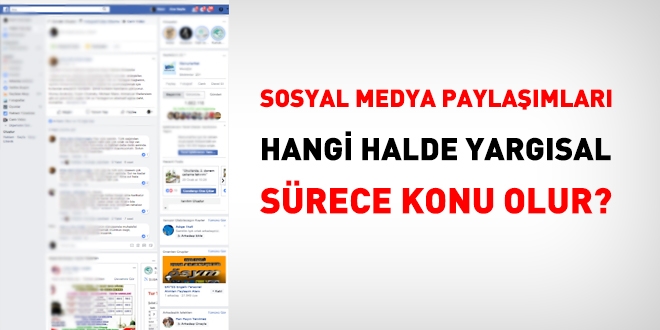 Devlet memurlarının sosyal medya paylaşımlarının hangileri disiplin işlemi ile yargısal sürece konu olabilir?