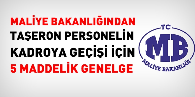 Maliye'den, taşeron personelin kadroya geçiş işlemleri için 5 maddelik genelge