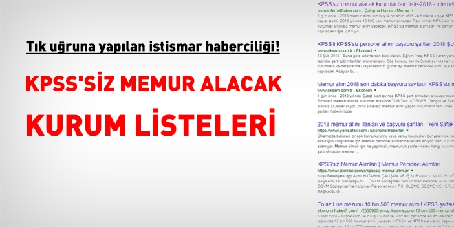 Tık uğruna yapılan KPSS'siz memur alan kurum haberleri...