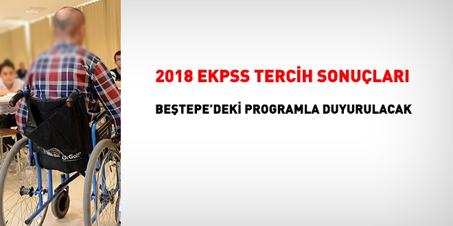EKPSS sonuçları Cumhurbaşkanının programına göre açıklanacak