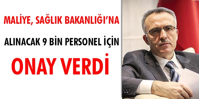 Maliye, Sağlık'a alınacak 9 bin personel için onay verdi
