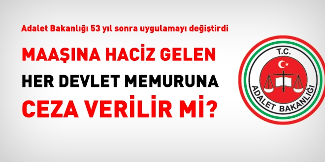Maaşına her haciz gelene disiplin cezası verilir mi?