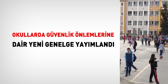 MEB'den, okullarda güvenlik önlemlerinin alınmasına dair genelge