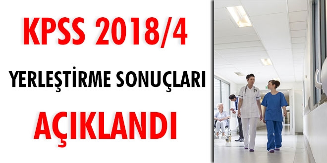 KPSS 2018/4 yerleştirme sonuçları açıklandı