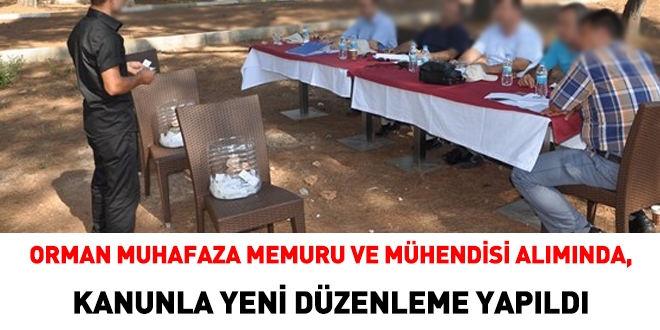 Orman muhafaza memuru ve mühendisi alımına yeniden sözlü sınav şartı...