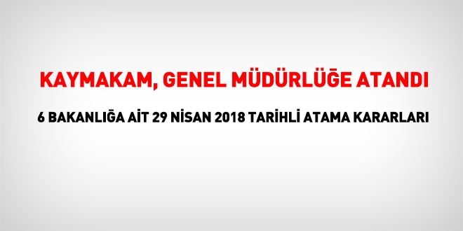 6 Bakanlığa ait atama kararları, Resmi Gazete'de yayımlandı