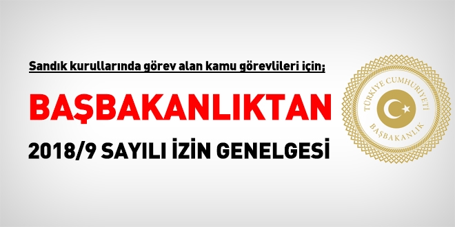 Sandık kurullarında görev alacak memurlar için izin Genelgesi