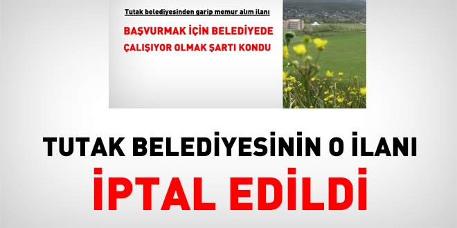 Tutak Belediyesinin ilanı iptal edildi