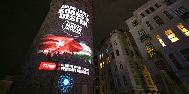 'Kud�s' mitinginin afi�i Galata Kulesi'ne yans�t�ld�